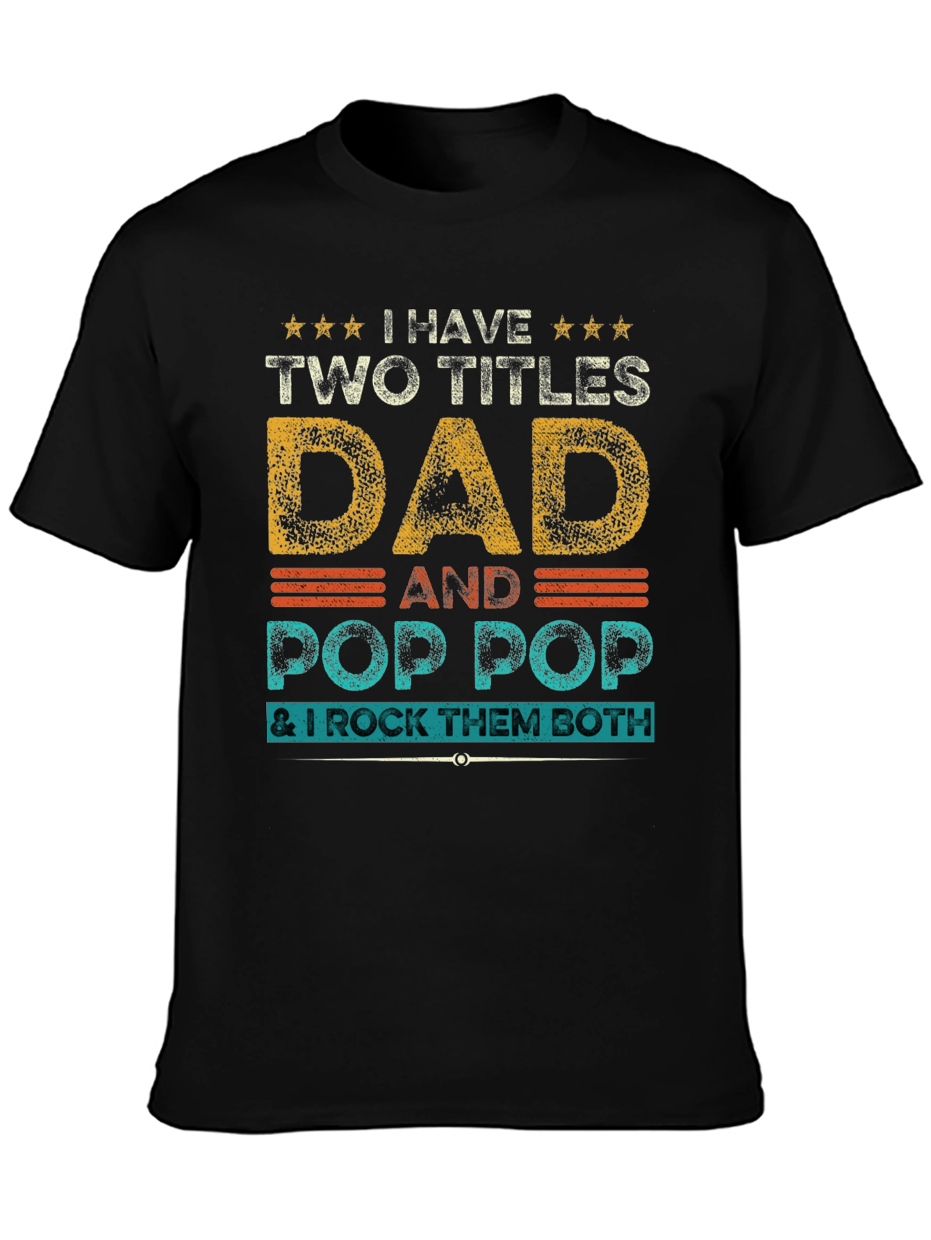 Dad and Pop Pop T-Shirt