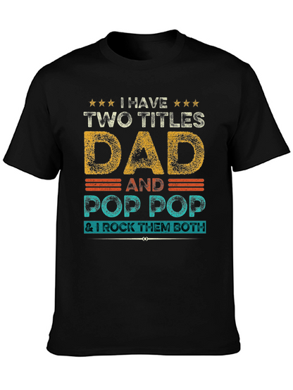 Dad and Pop Pop T-Shirt