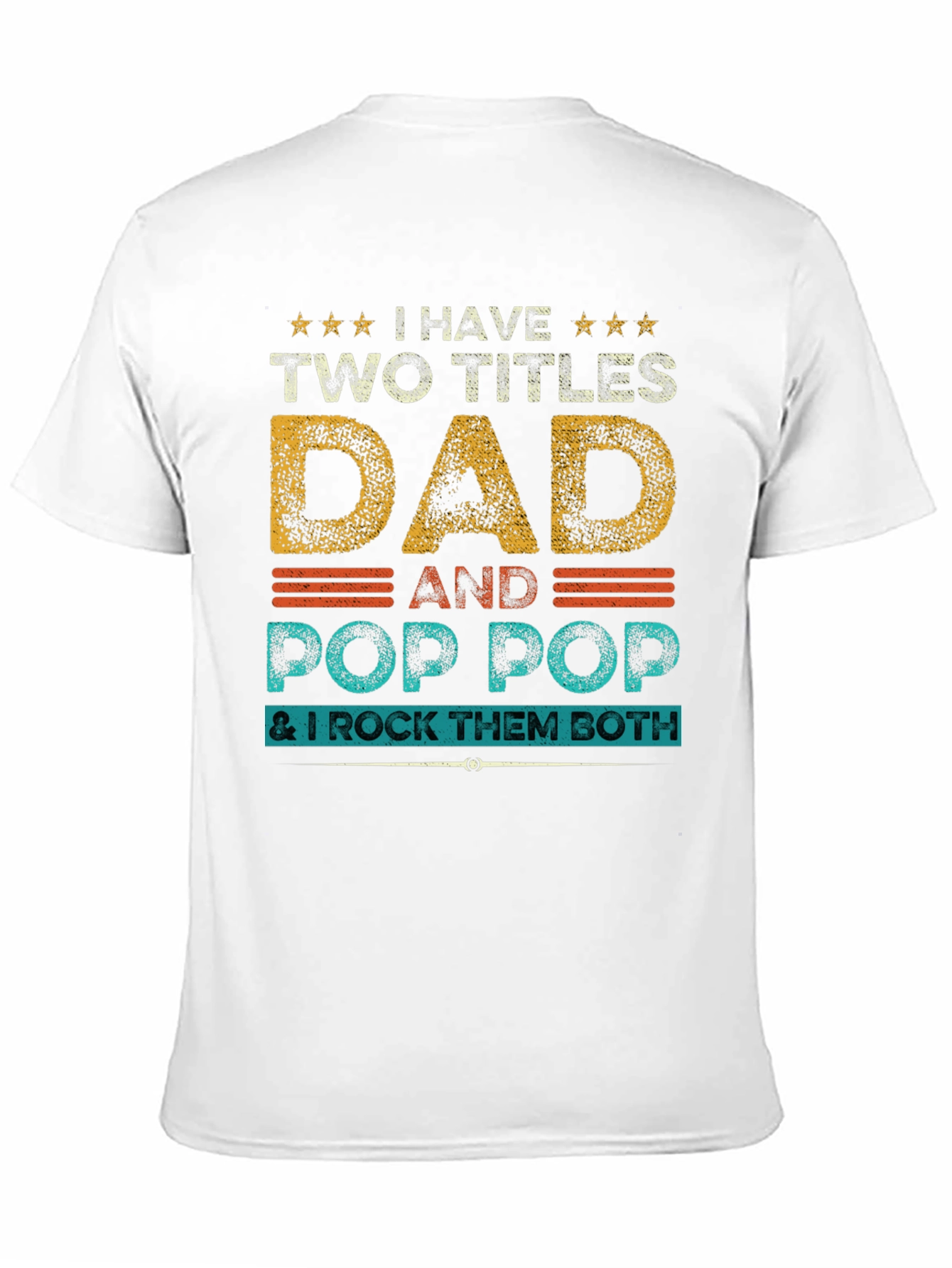 Dad and Pop Pop T-Shirt