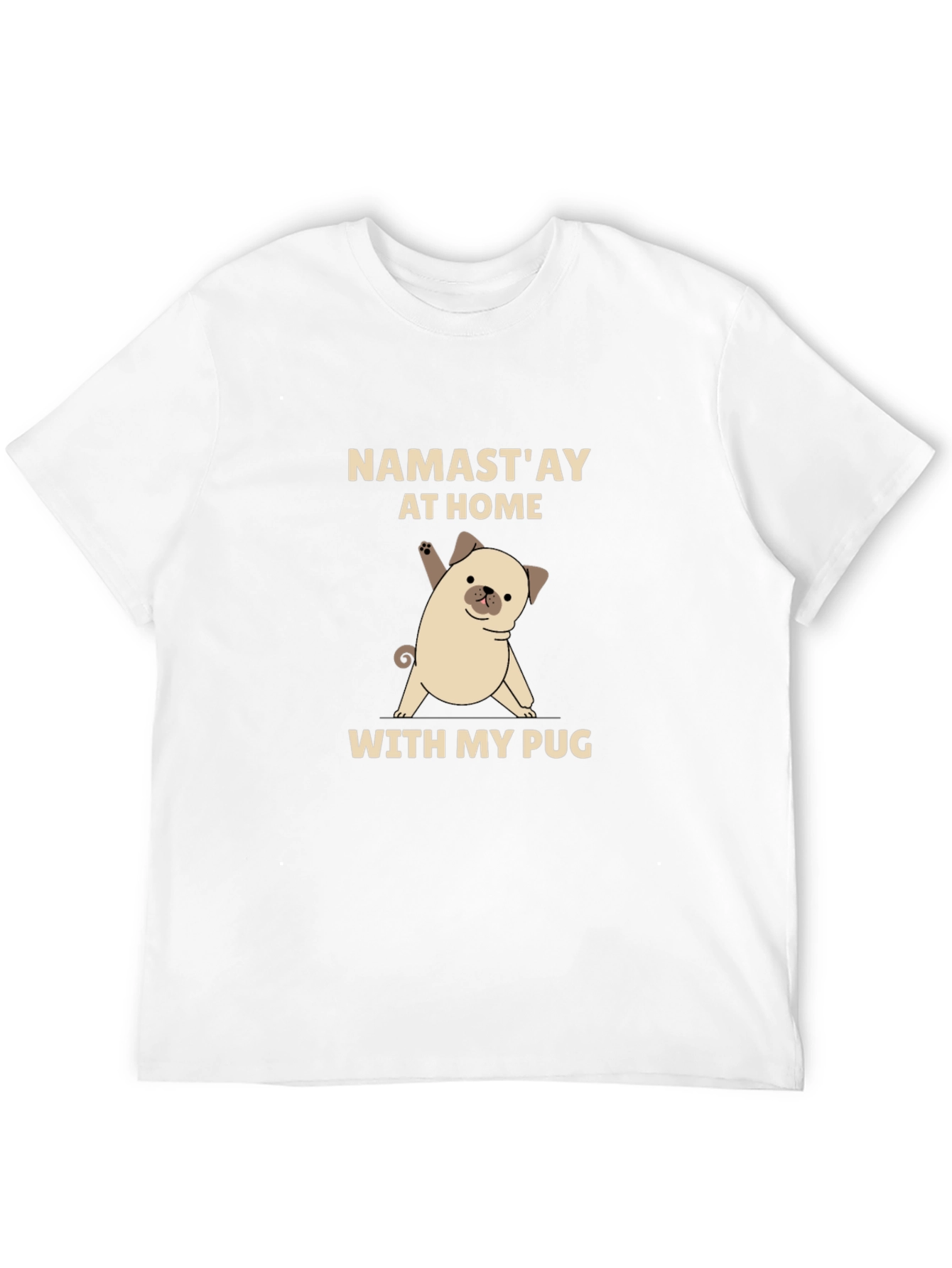 Namastay at Home With My Pug Black T-Shirt