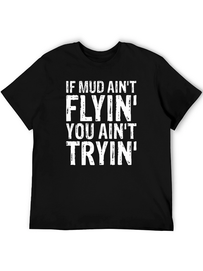 Mud Flyin T-Shirt - Mens Black Graphic Tee