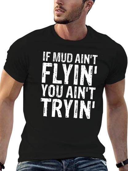 Mud Flyin T-Shirt - Mens Black Graphic Tee