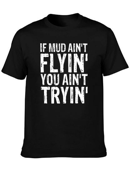 Mud Flyin T-Shirt - Mens Black Graphic Tee