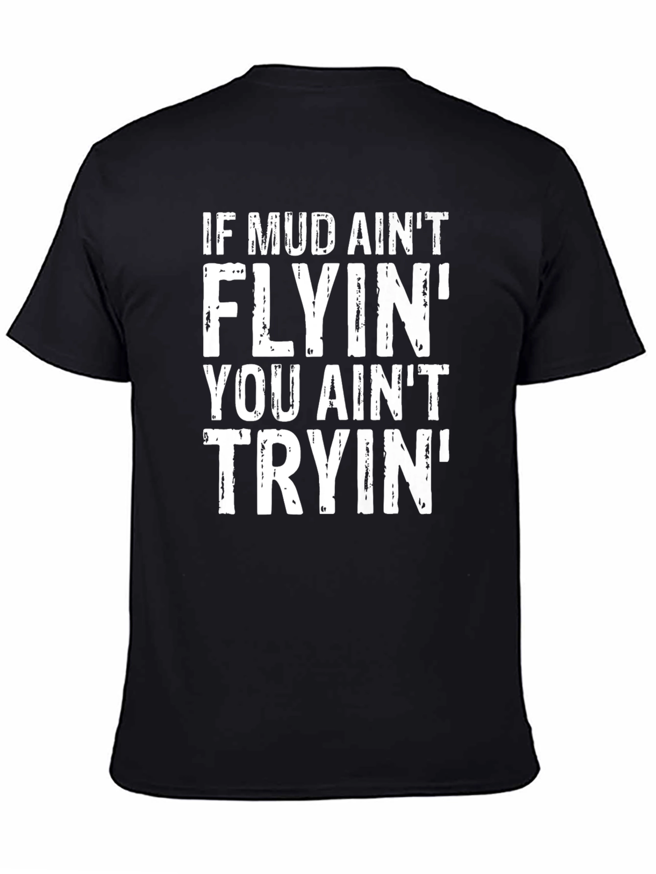 Mud Flyin T-Shirt - Mens Black Graphic Tee