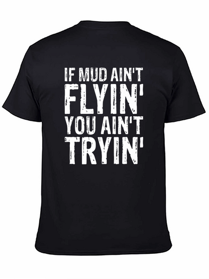 Mud Flyin T-Shirt - Mens Black Graphic Tee