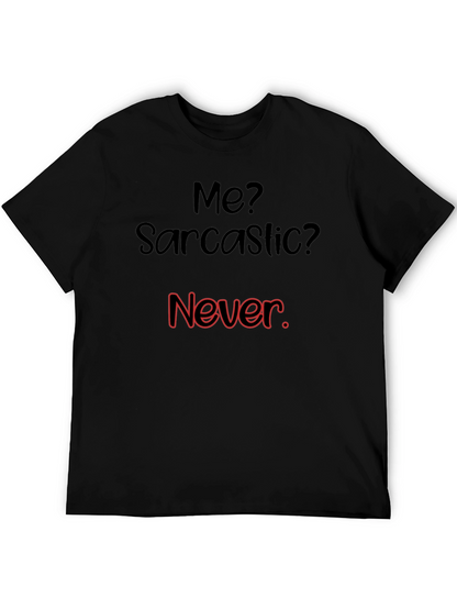 Sarcastic Humor Graphic T-Shirt