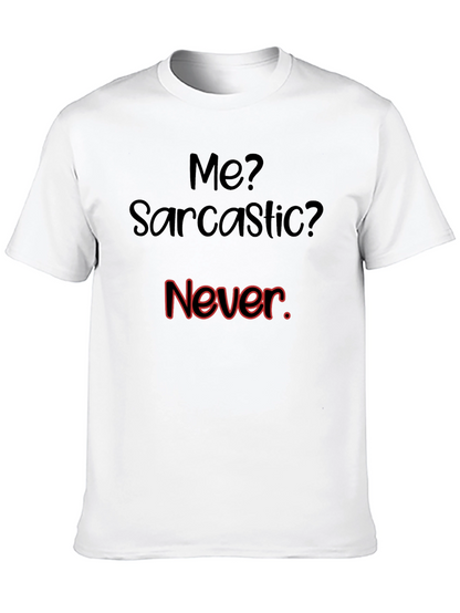 Sarcastic Humor Graphic T-Shirt