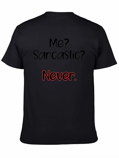 Sarcastic Humor Graphic T-Shirt