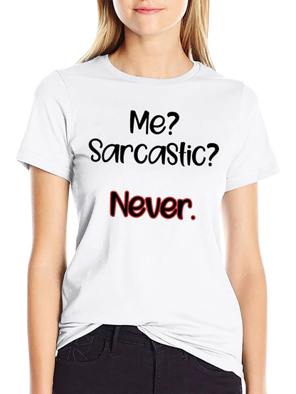 Sarcastic Humor Graphic T-Shirt
