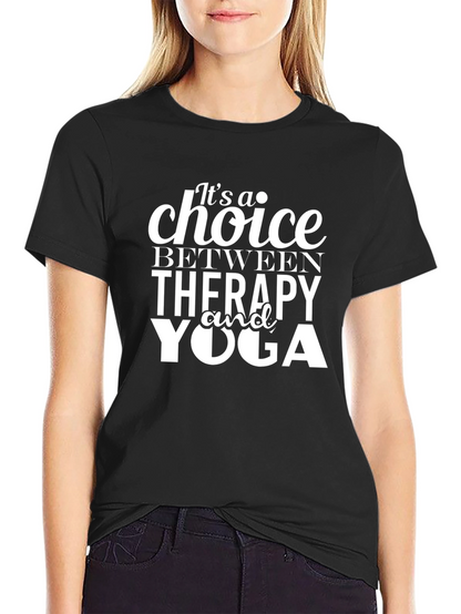 Therapy or Yoga Choice Black T-Shirt