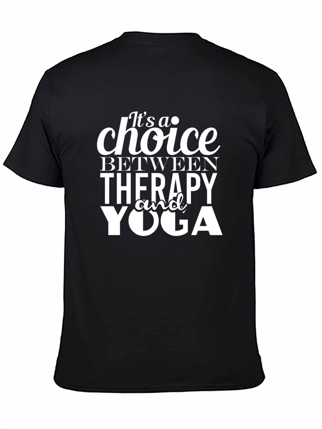Therapy or Yoga Choice Black T-Shirt