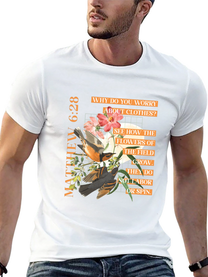 Matthew 6:28 Graphic Tee - Inspirational Bible Verse T-Shirt