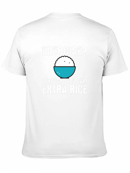 Exercise? Extra Rice T-Shirt Funny Foodie Shirt