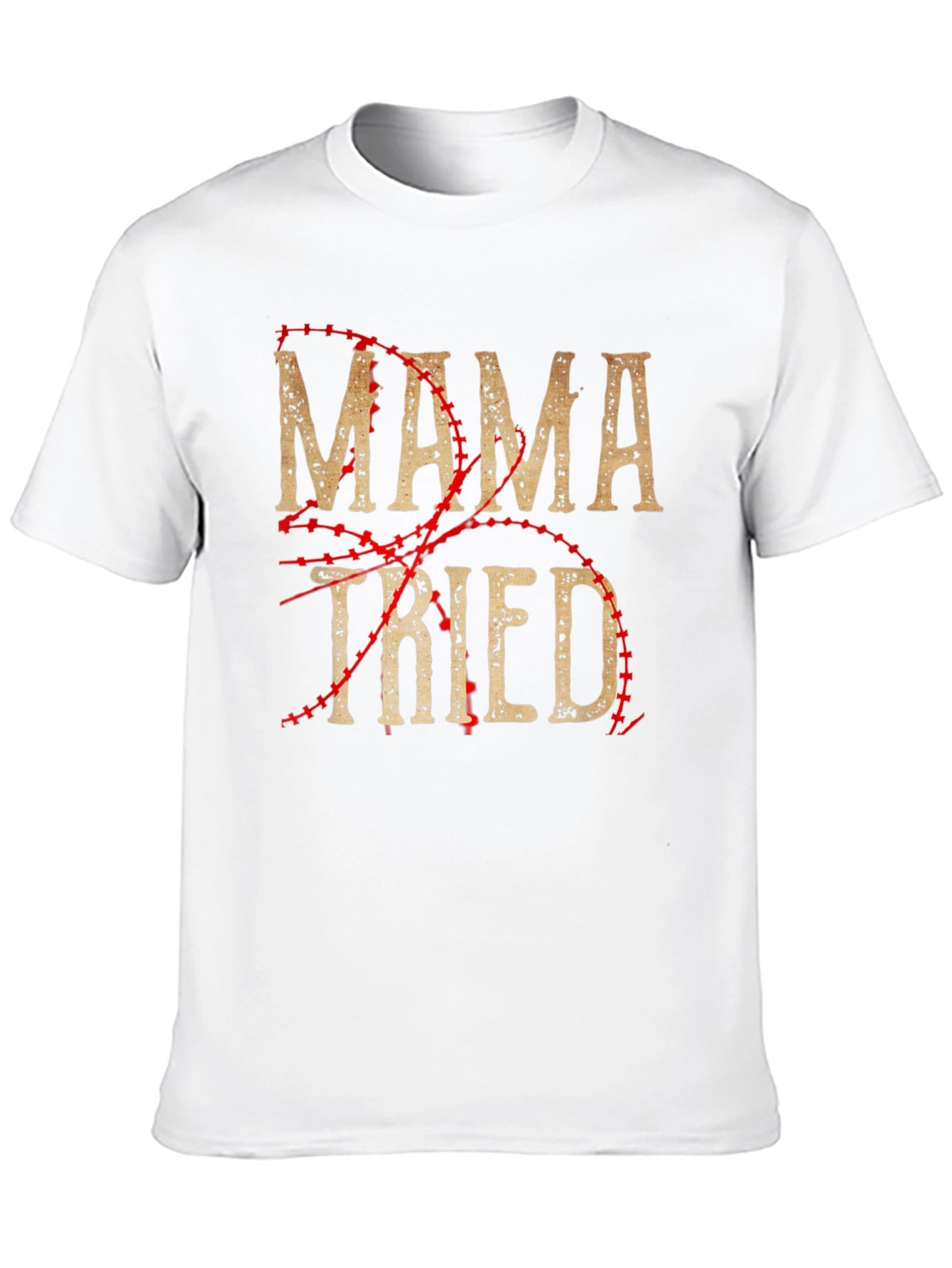 Mama Tried Baseball Style T-Shirt