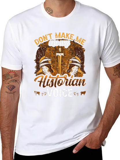 Historian Voice T-Shirt - Roman History Tee