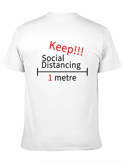 Keep Social Distancing T-Shirt - 1 Metre