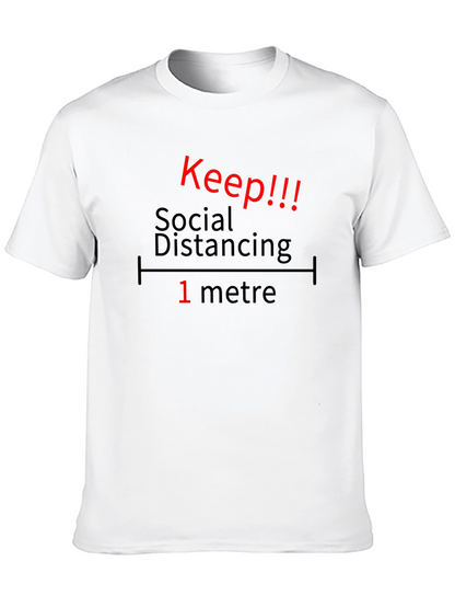 Keep Social Distancing T-Shirt - 1 Metre