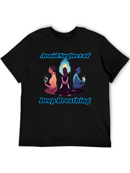Zen Breathing T-Shirt - Avoid Neglect