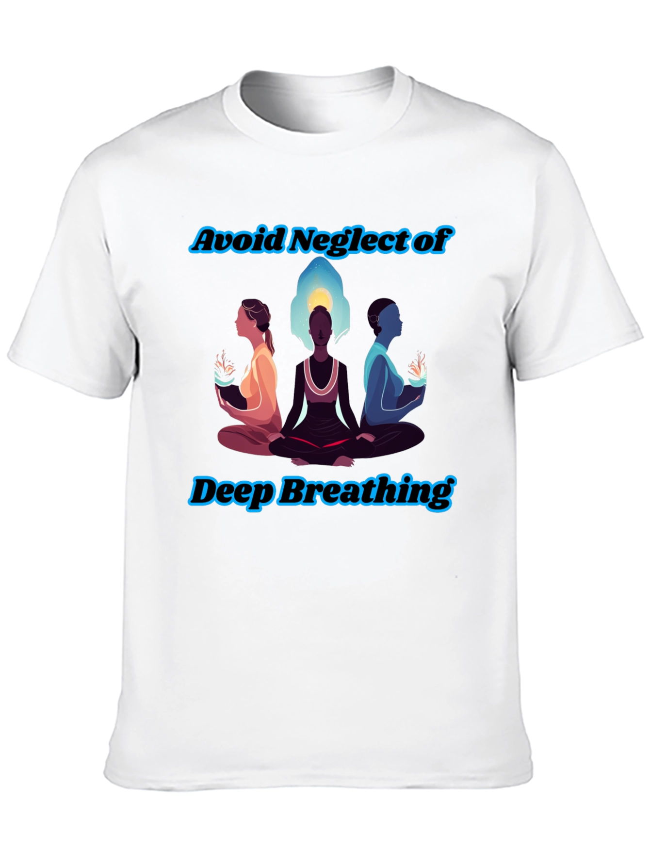Zen Breathing T-Shirt - Avoid Neglect