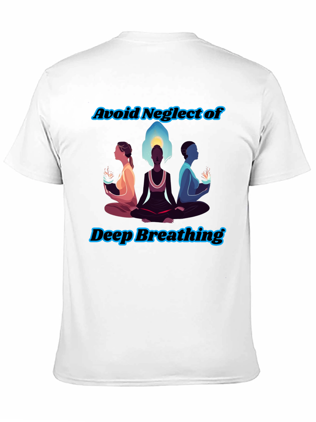 Zen Breathing T-Shirt - Avoid Neglect