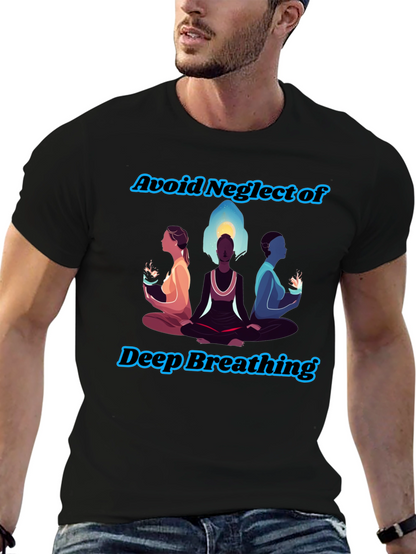 Zen Breathing T-Shirt - Avoid Neglect