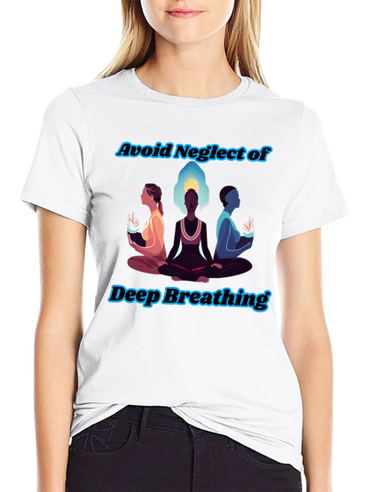 Zen Breathing T-Shirt - Avoid Neglect