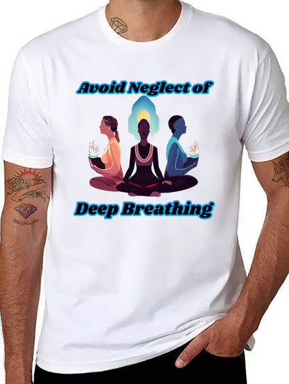 Zen Breathing T-Shirt - Avoid Neglect
