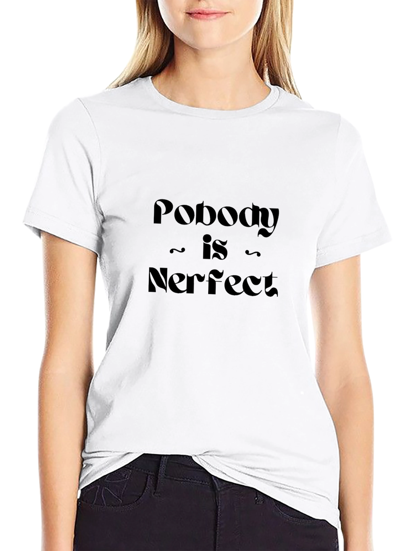 Nobody Is Nerfect T-Shirt