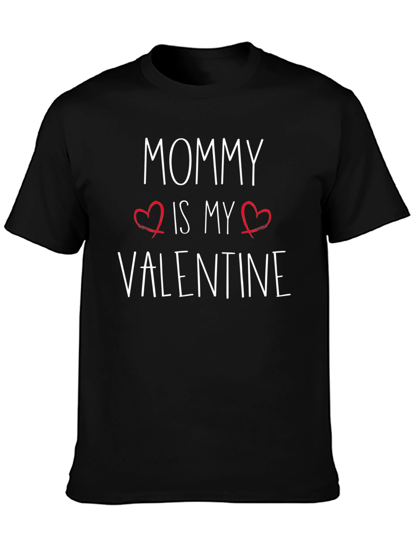 Mommy Is My Valentine T-Shirt