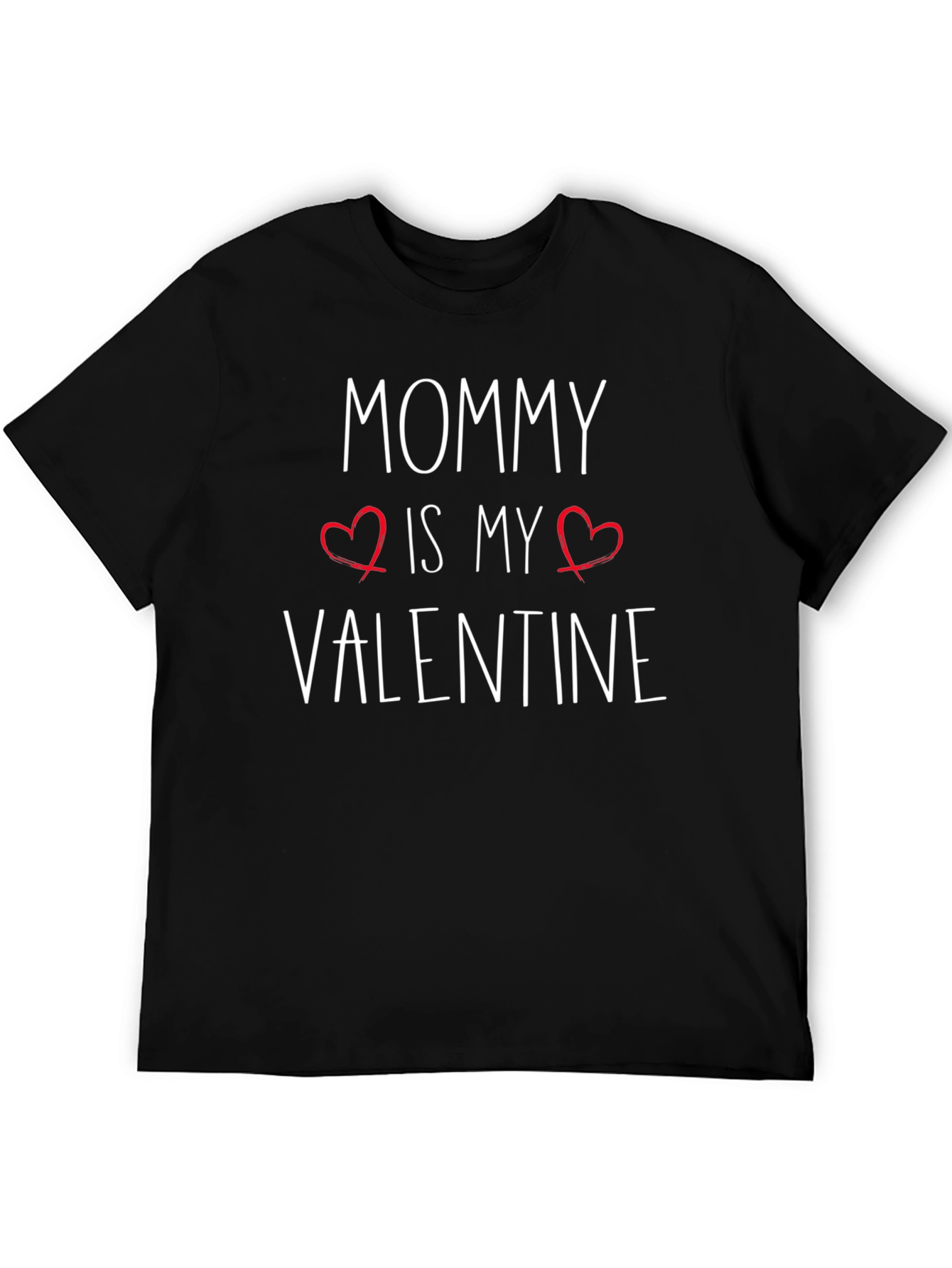 Mommy Is My Valentine T-Shirt