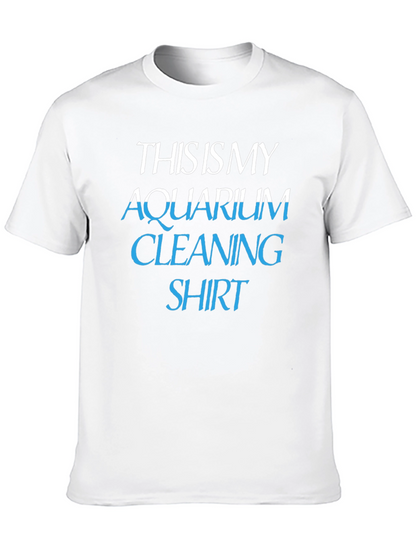 Aquarium Cleaning Shirt - Funny Hobby T-Shirt