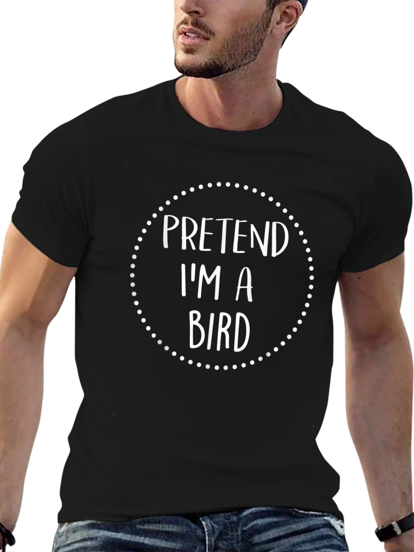 Pretend Im a Bird Graphic T-Shirt