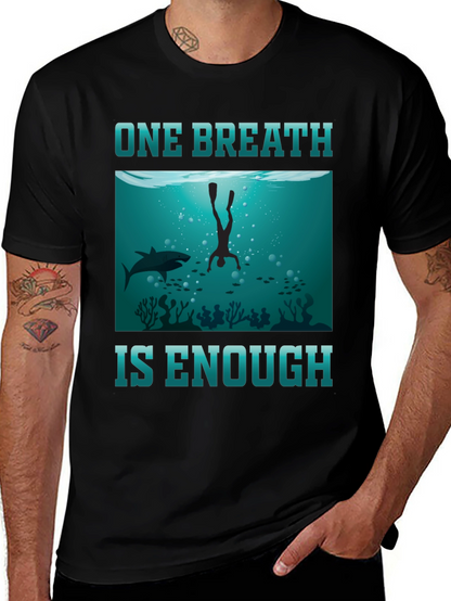 One Breath Enough Scuba Diving T-Shirt