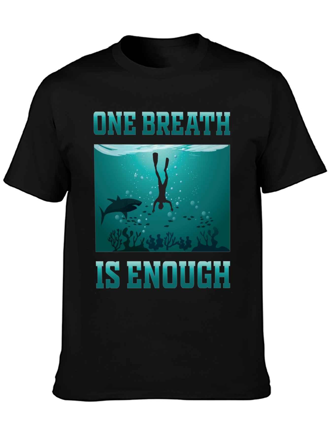 One Breath Enough Scuba Diving T-Shirt