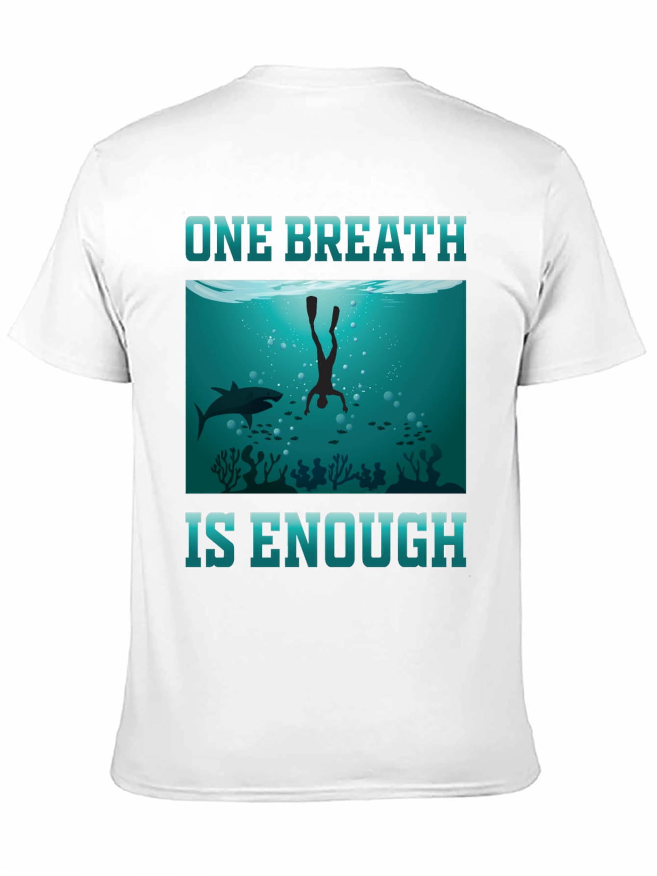 One Breath Enough Scuba Diving T-Shirt