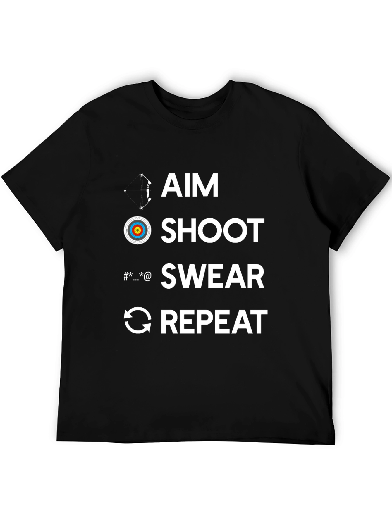 Aim Shoot Swear Repeat Archery T-Shirt