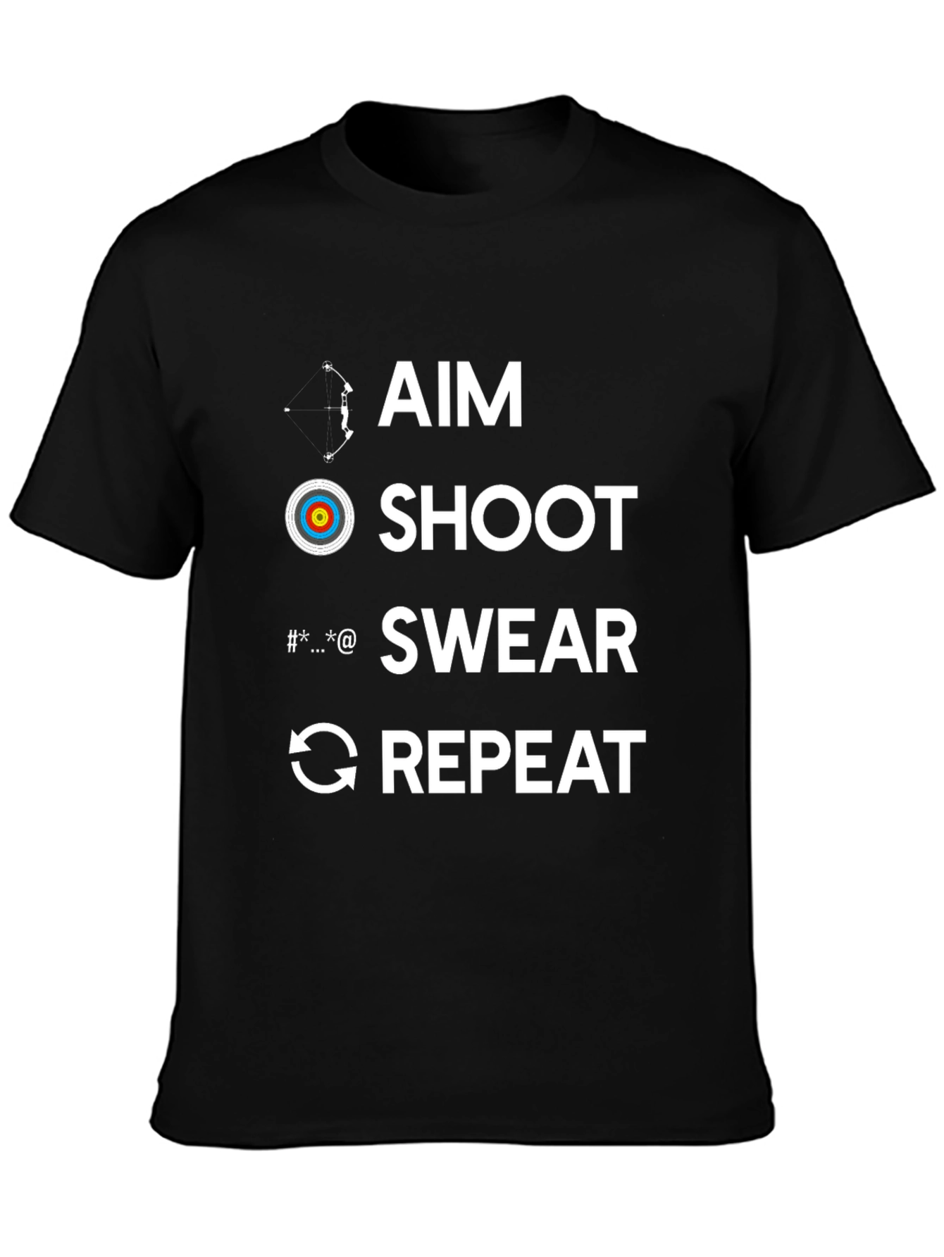 Aim Shoot Swear Repeat Archery T-Shirt