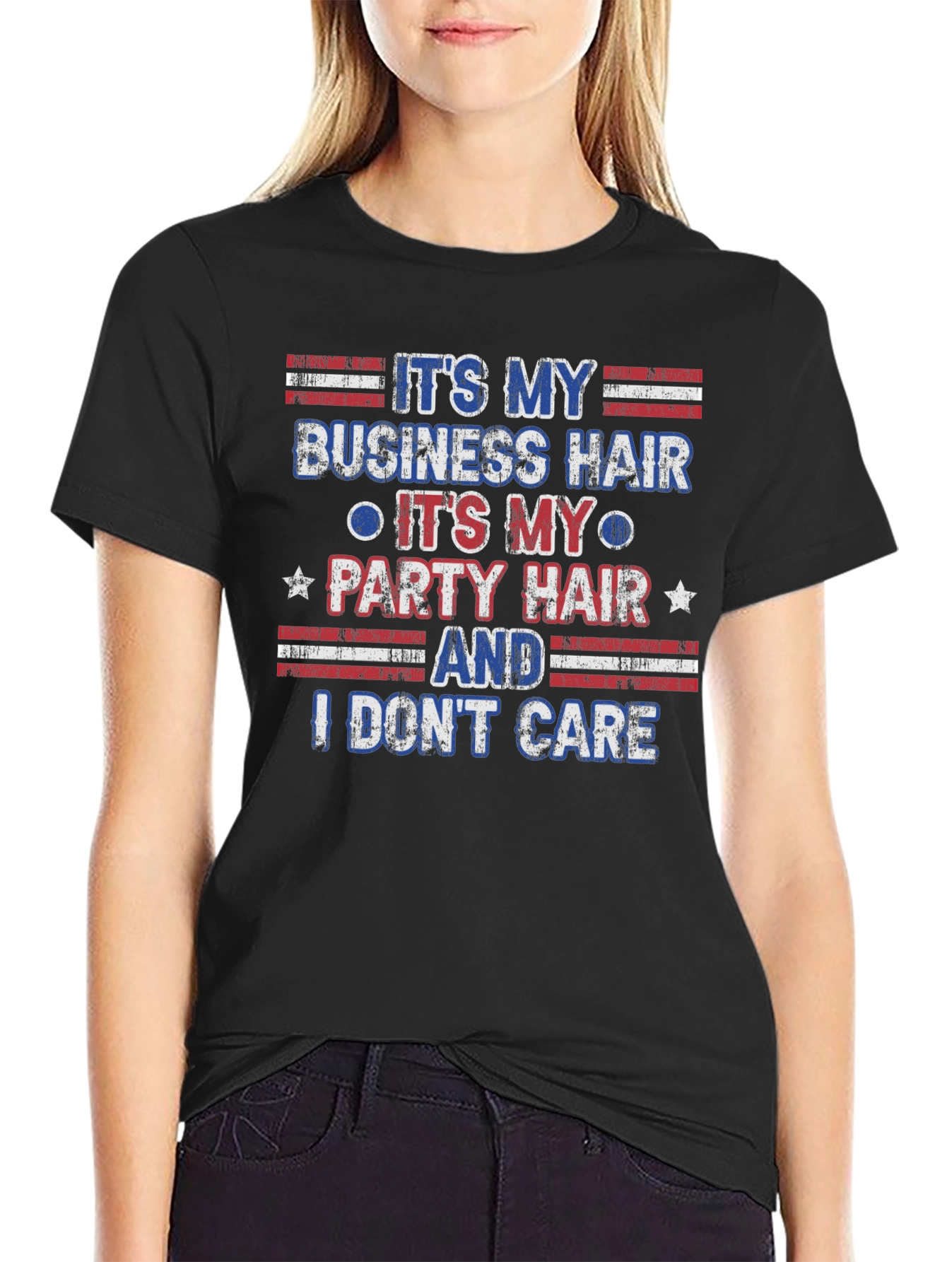 Its My Business Party Hair T-Shirt