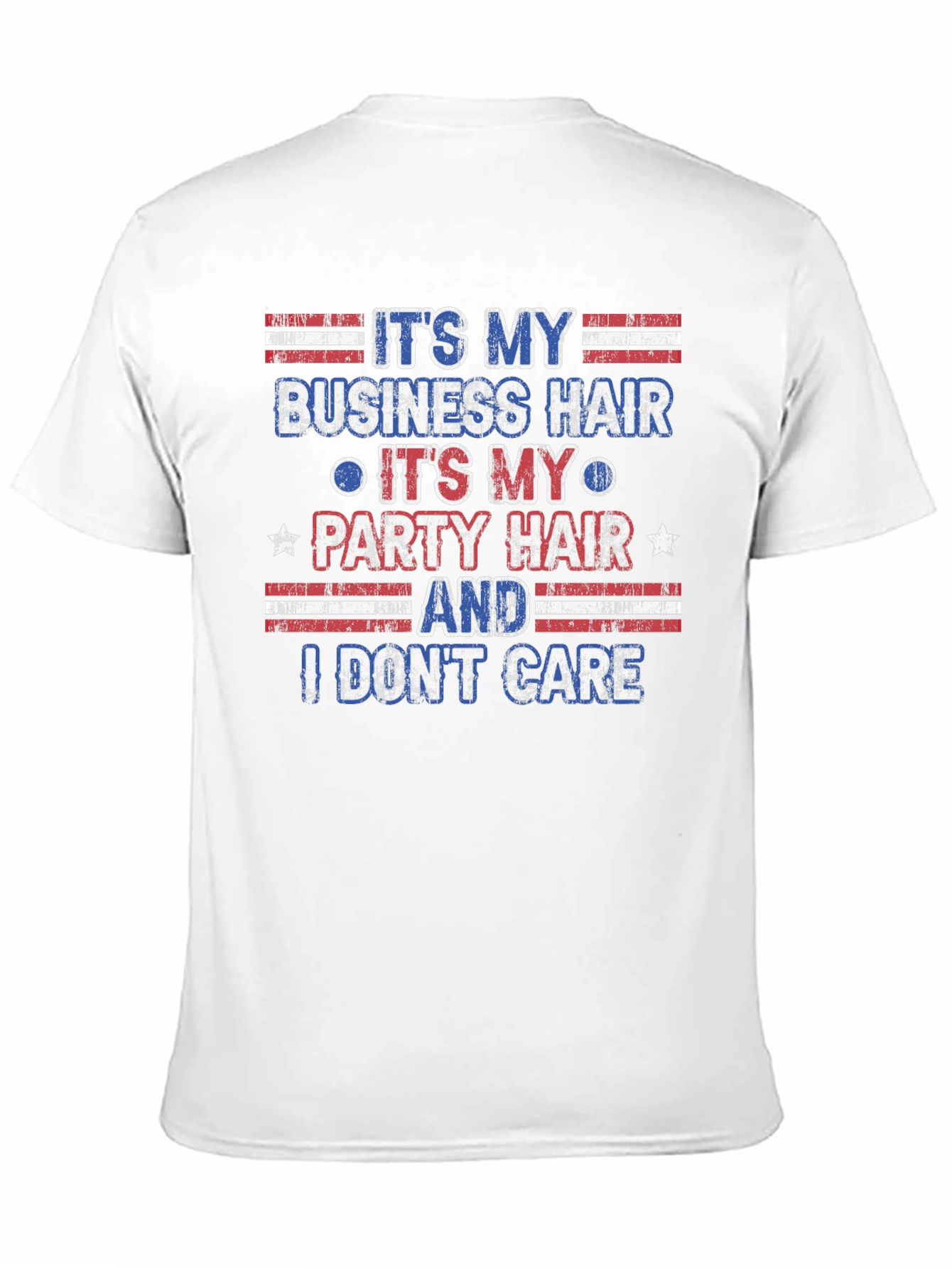Its My Business Party Hair T-Shirt