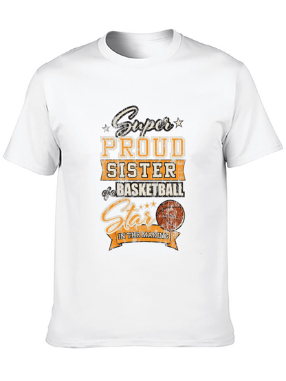 Proud Sister Basketball Star T-Shirt