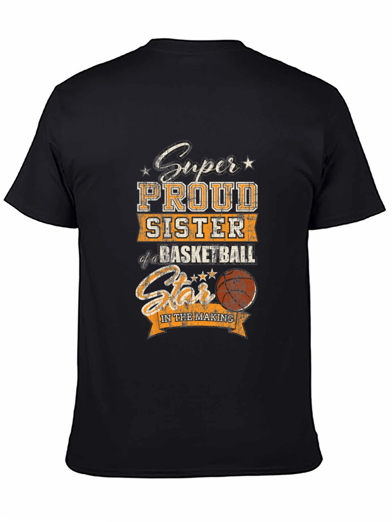 Proud Sister Basketball Star T-Shirt