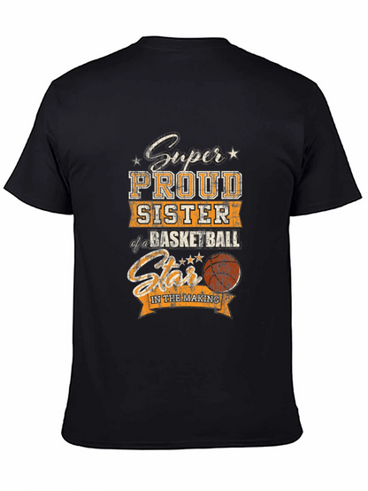 Proud Sister Basketball Star T-Shirt