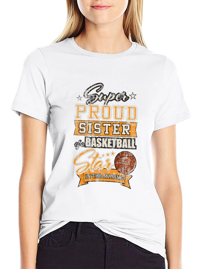 Proud Sister Basketball Star T-Shirt