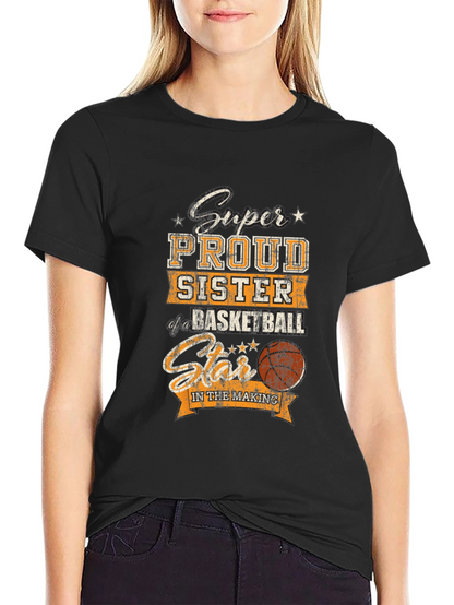 Proud Sister Basketball Star T-Shirt