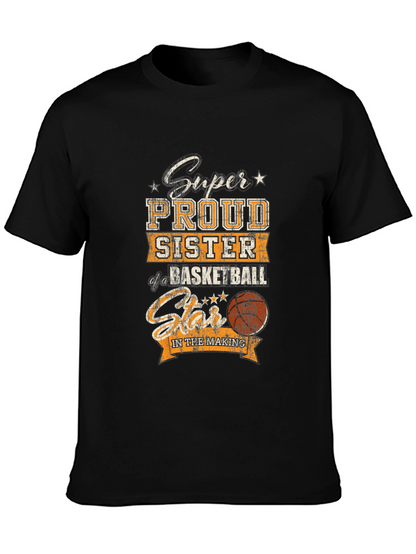 Proud Sister Basketball Star T-Shirt