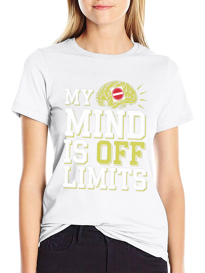 My Mind is Off Limits Graphic T-Shirt