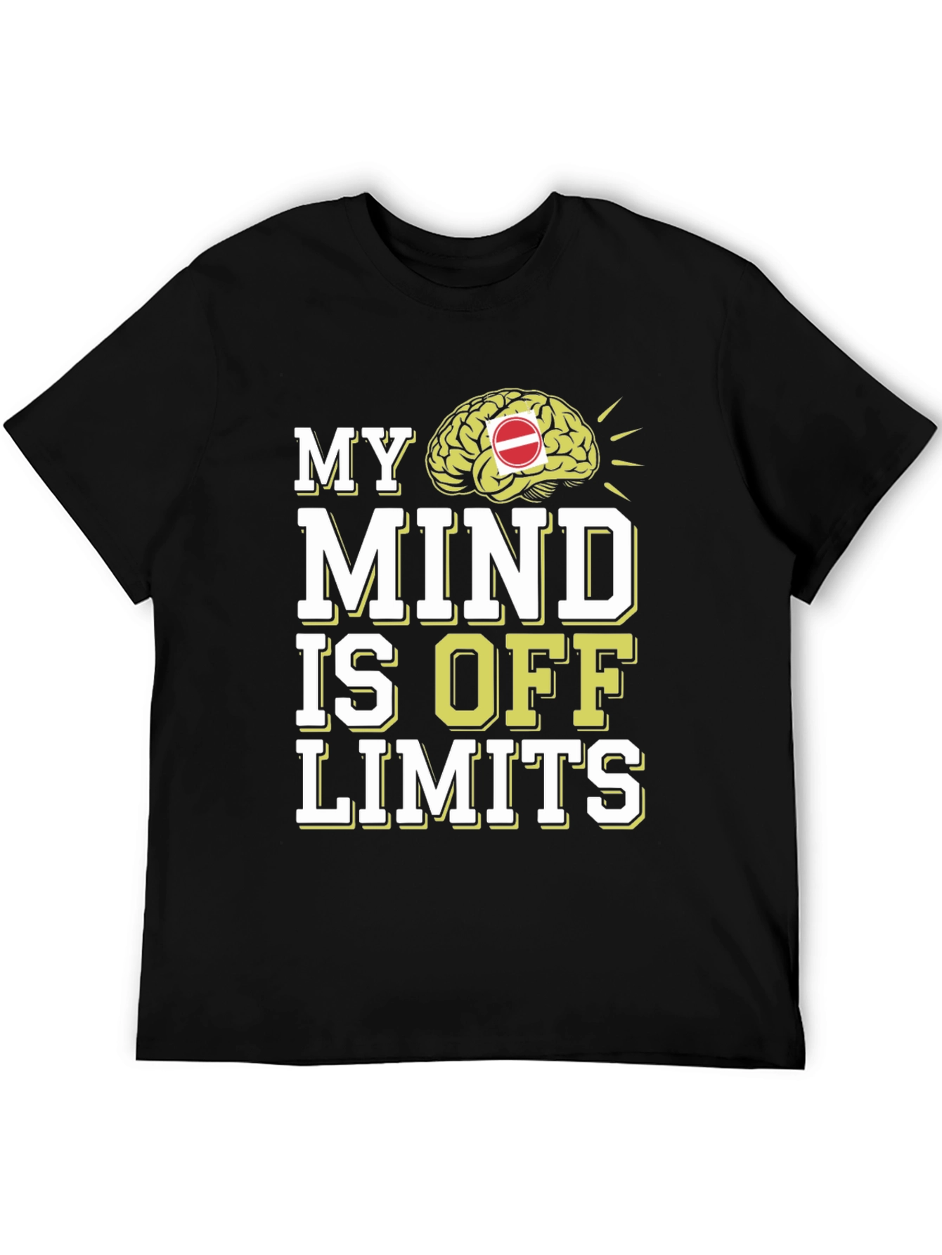 My Mind is Off Limits Graphic T-Shirt
