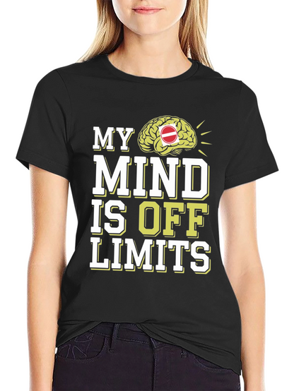 My Mind is Off Limits Graphic T-Shirt