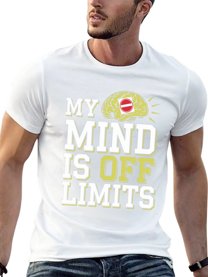 My Mind is Off Limits Graphic T-Shirt
