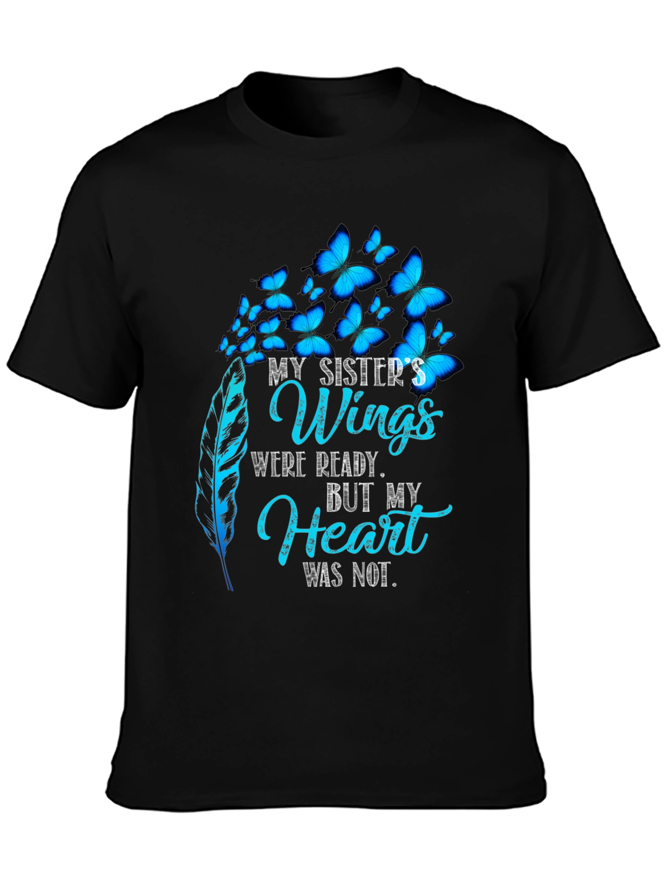 My Sisters Wings Butterfly Memorial T-Shirt